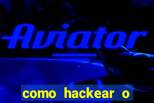 como hackear o jogo do mines